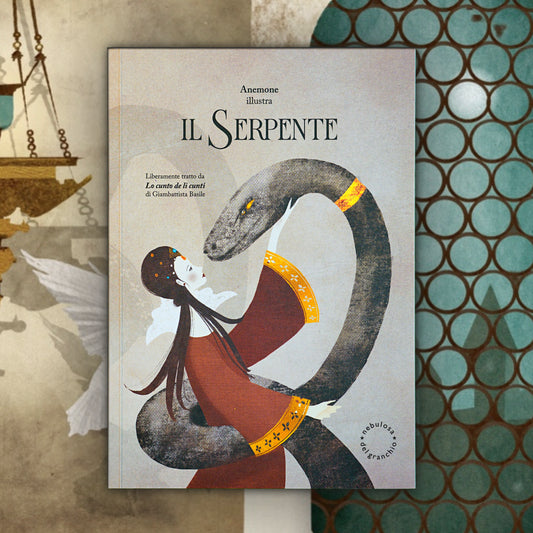 Il Serpente - Giambattista Basile, illustrato da Anemone